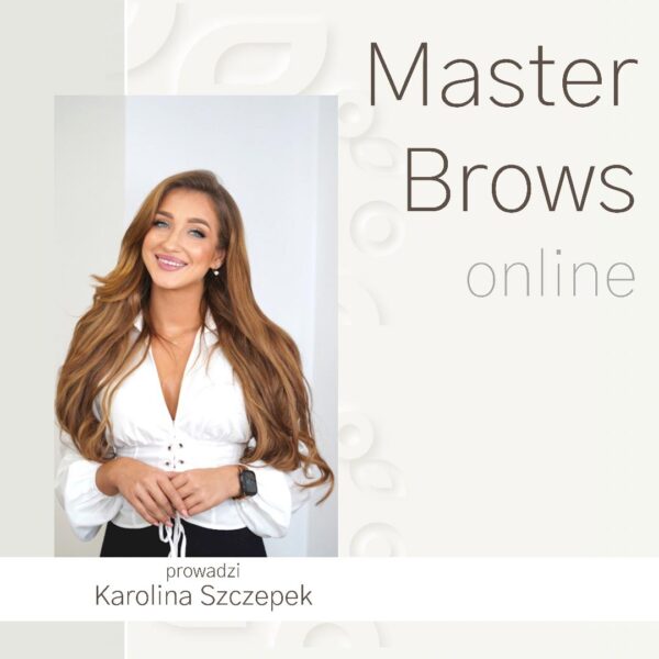 Szkolenie ONLINE | Master Brows - henna pudrowa dla zaawansowanych